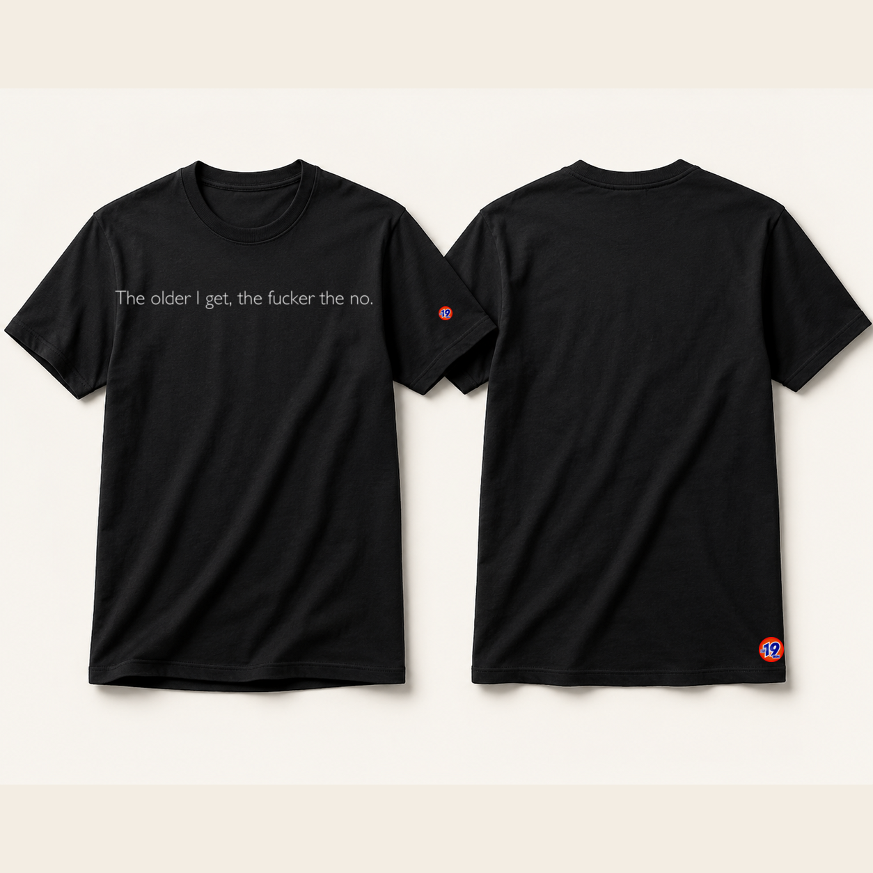The Older I Get T-shirt